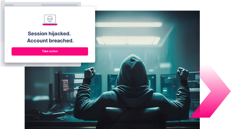 A person in a hoodie faces multiple computer screens; an alert on the screen reads, "Session hijacked. MiTM detected. Account breached. Take action.